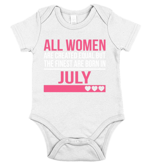 Finest Women Are Born In July Birthday Gift Short Sleeve Baby One-Piece