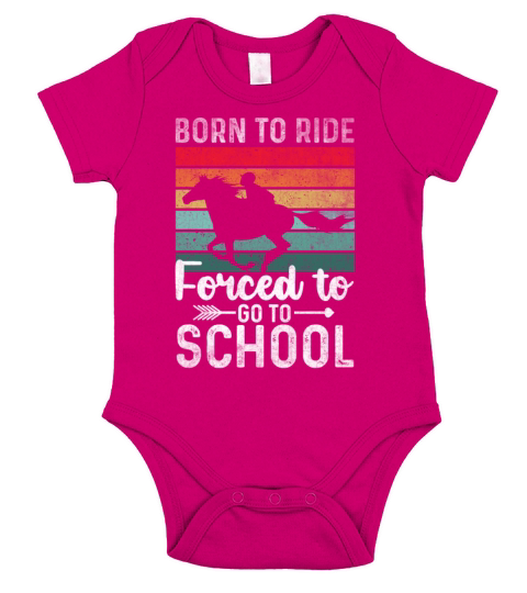 Funny Quote horse Ride Horse Forced To Go To Schoo Short Sleeve Baby One-Piece