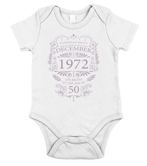 Funny sayings for 50th birthday December 1972 Short Sleeve Baby One-Piece