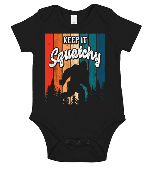 Keep it Squatchy Sasquatch Bigfoot Lover Short Sleeve Baby One-Piece