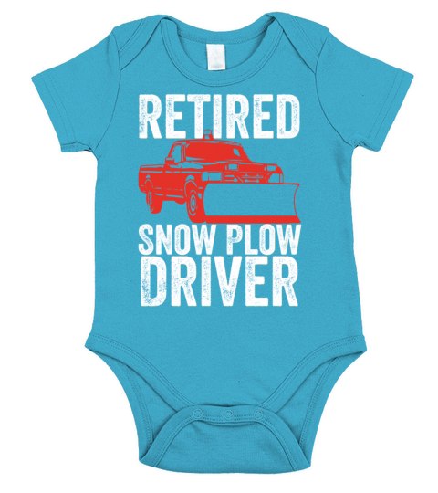 Retired Snow Plow Driver Snowplow Driver Short Sleeve Baby One-Piece