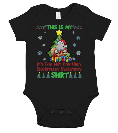 This Is My Its Too Hot For Ugly Christmas Sweater Short Sleeve Baby One-Piece
