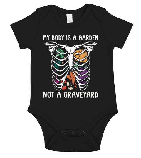 Vegan Diet My Body Is A Garden Vegetarian Meatless Short Sleeve Baby One-Piece
