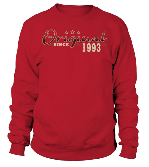 30th birthday vintage 1993 original since 1993 Sweatshirt Unisex