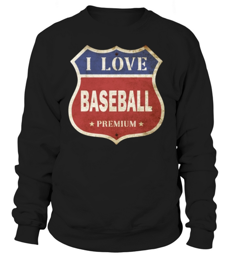 Baseball I Love Vintage Retro Sign Route Sports Sweatshirt Unisex