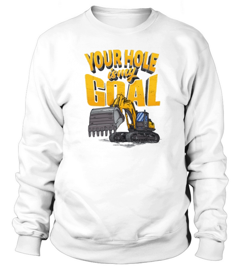 Funny Excavator Heavy Machines Operator Sweatshirt Unisex