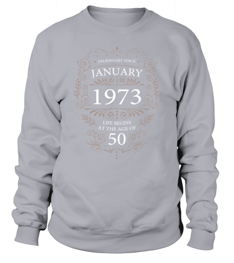 January 1973 Birthday Vintage 50th Birthday Sweatshirt Unisex