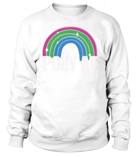 Poly AF Polysexual Pride Flag Rainbow Sweatshirt Unisex