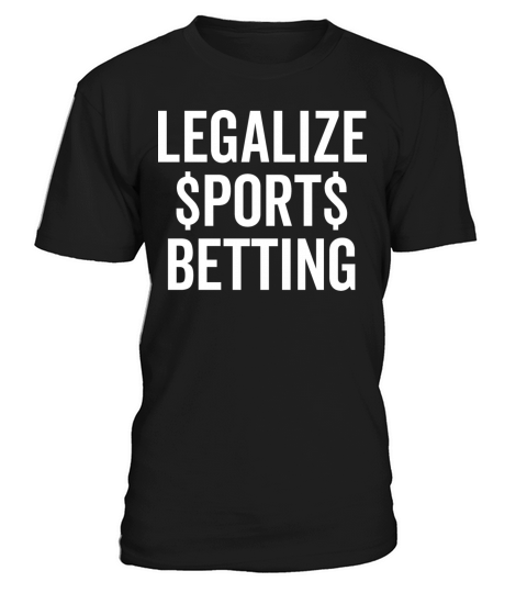 Legalize Sports Betting T-Shirt Unisex