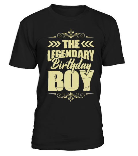 Legendary Birthday Boy T-Shirt Unisex