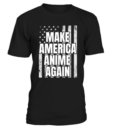 Make America Anime Again Patriotic USA Flag T-Shirt Unisex