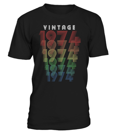 Vintage 1974 Gift 1974 Birthday Retro Men Women T-Shirt Unisex