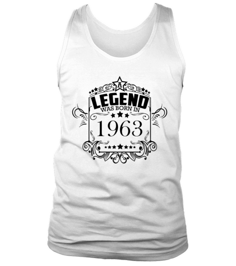 A legend was born in 1963 Tank Top Unisex