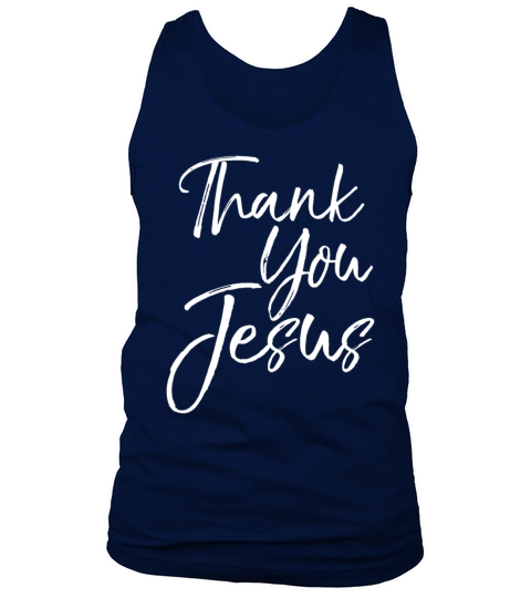 Christian Thankfulness Quote For Women Thank You J Tank Top Unisex