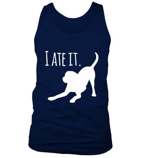 Dog lovers gifts for women "I Ate It" Labrador fun Tank Top Unisex