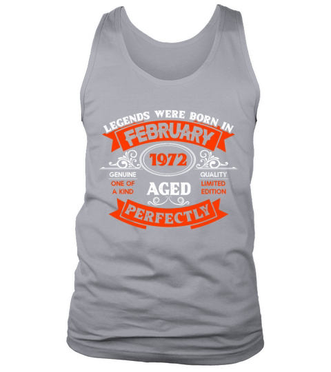 Legends Were Born In February 1972 Birthday Tank Top Unisex