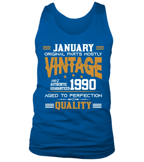 Vintage Aged To Perfection January 1990 Tank Top Unisex