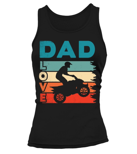all terrain vehicles DAD love art vintage retro Tank top Woman