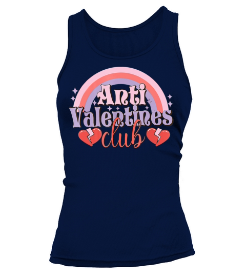 Anti Valentines Club Rainbow Happy Valentines Day Tank top Woman