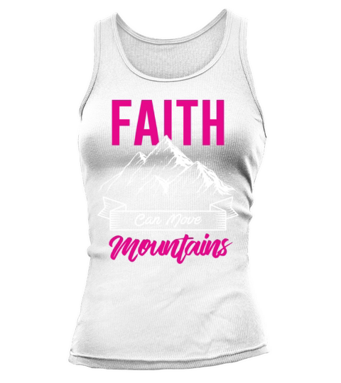 bible verse faith mountains saying Tank top Woman