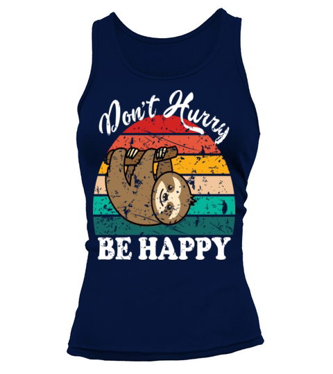 Dont Hurry Be Happy Tank top Woman