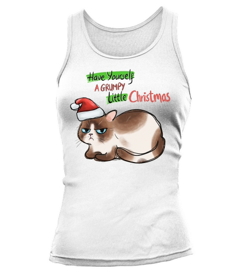 Funny Cat Christmas Have Yourself A Grrumpy Little Christmas Tank top Woman