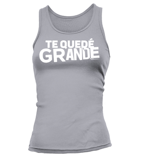 te quede grande Tank top Woman