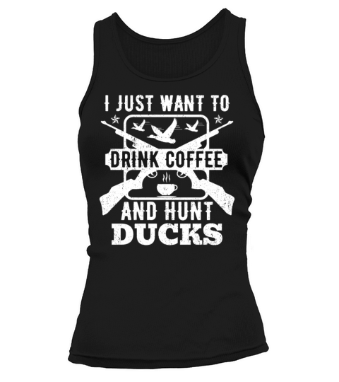 Waterfowl Hunting Season Duck Hunting Quote Tank top Woman