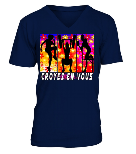 Believe In Yourself With Roses Flowers in French V-Neck T-shirt