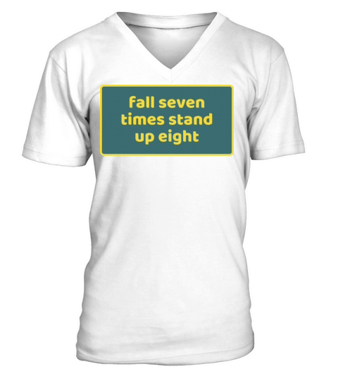 FALL SEVEN TIMES STAND UP EIGHT V-Neck T-shirt