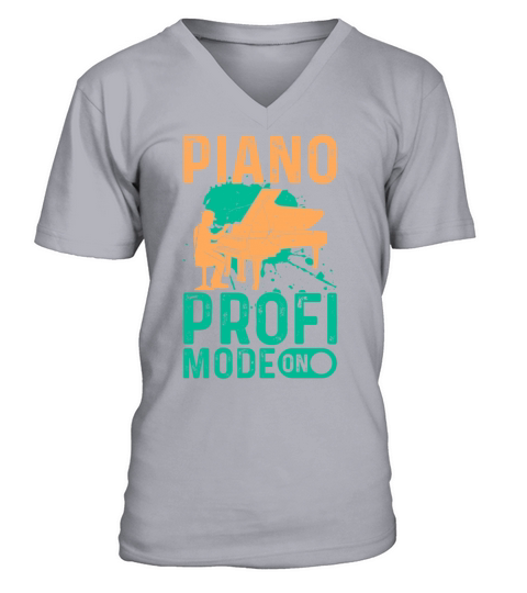 Pianist Piano Music Lover - Piano Profi Mode On V-Neck T-shirt