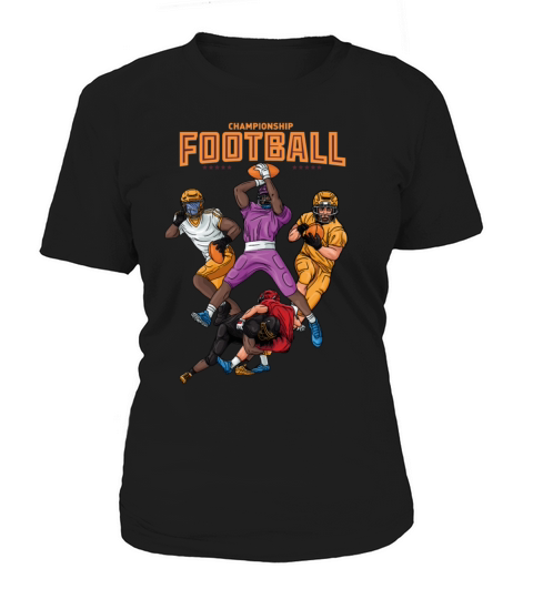 American football Championship rugby players Women's T-Shirt