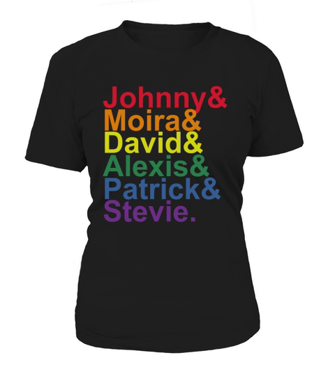 Johnny Moira David Alexis Patrick Stevie Pride Schitts Creek Classic Women's T-Shirt