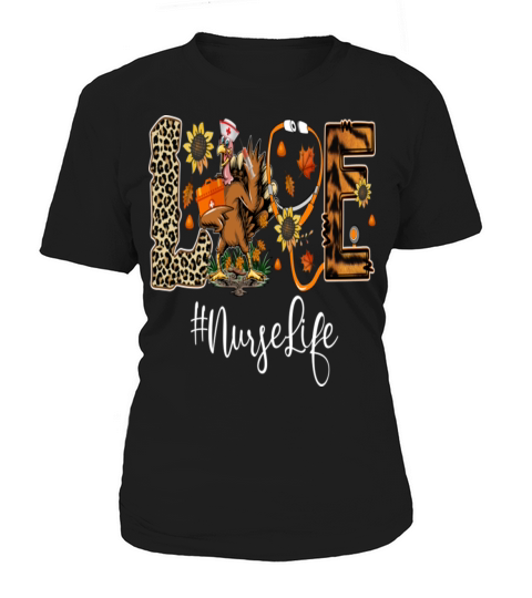Love Turkey Stethoscope Nurse Life Thanksgiving Women's T-Shirt