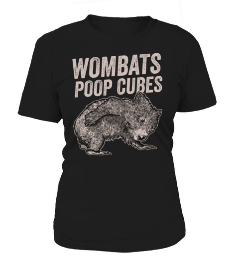 Wombats Poop Cubes For A Wombats Lover Women's T-Shirt