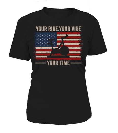 Your Ride Your Vibe Your Time Motivational Gym Women's T-Shirt