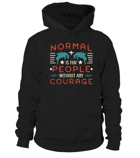 Bareback Riding Normal Is For People Without Rodeo Hoodie Unisex