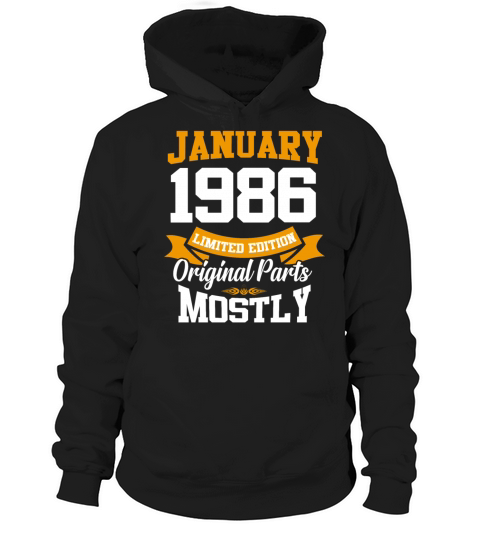 January 1986 Limited Edition Birthday Present Hoodie Unisex