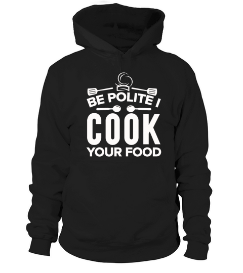 Kitchen Chef Quote Gift Funny Cooking Hoodie Unisex