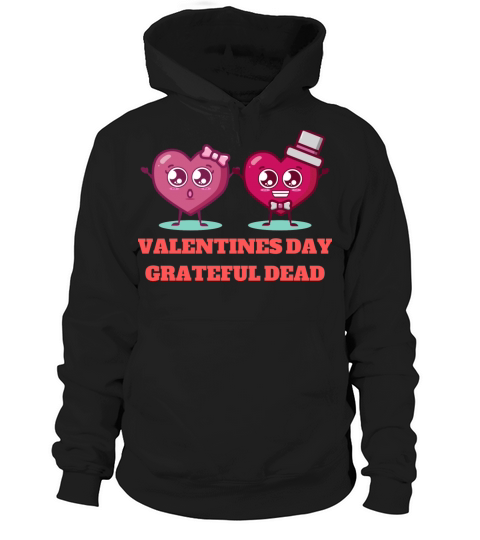 valentines day grateful dead Hoodie Unisex