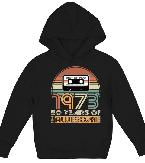 50th birthday vintage 1973 best of 1973 50 years Kids Hoodie