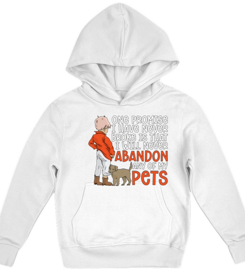 Abandoned Pets I Promise I Have Adopt Animal Lover Kids Hoodie