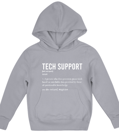 Funny Quote Tech Support Definition Nerd Technicia Kids Hoodie