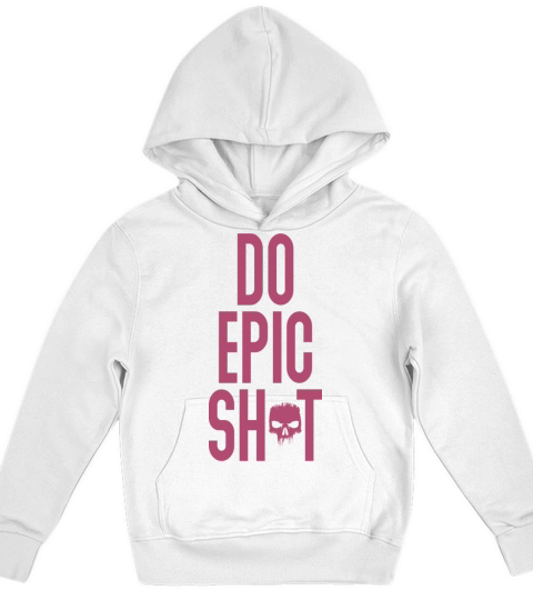 Funny sayings - DO EPIC SHIT Kids Hoodie