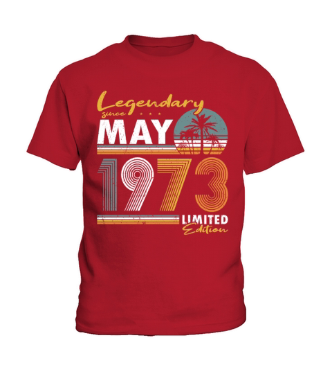 50th birthday legendary since vintage may 1973 Kids T-Shirt