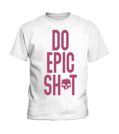 Funny sayings - DO EPIC SHIT Kids T-Shirt