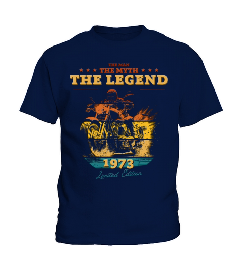 The Man The Myth The Legend 1973 Kids T-Shirt