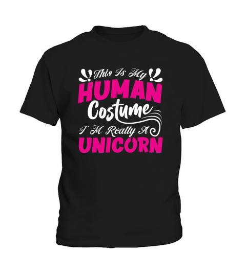 This Is My Human Costume Im Really A Unicorn Kids T-Shirt