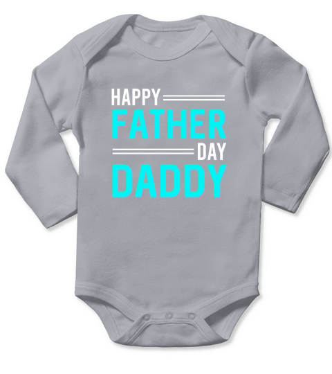 Happy Father Day Daddy Long Sleeve Baby One-Piece