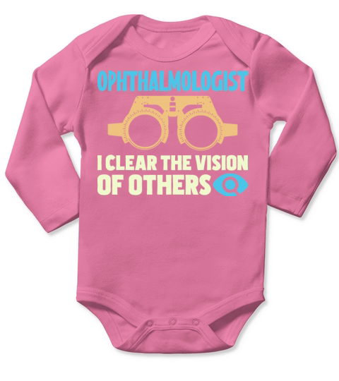 I Clear The Vision Of Others Ophthalmologist Long Sleeve Baby One-Piece